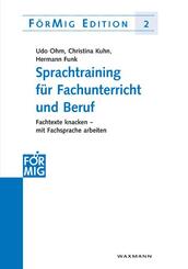 Sprachtraining f&uuml;r Fachunterricht und Beruf