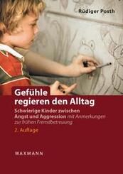 Gef&uuml;hle regieren den Alltag