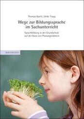 Wege zur Bildungssprache im Sachunterricht