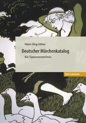 Deutscher M&auml;rchenkatalog. Ein Typenverzeichnis