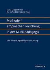 Methoden empirischer Forschung in der Musikp&auml;dagogik