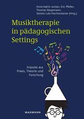 Musiktherapie in p&auml;dagogischen Settings