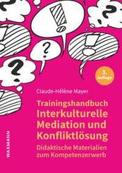 Trainingshandbuch Interkulturelle Mediation und Konfliktl&ouml;sung