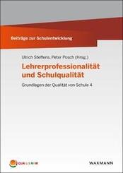 Lehrerprofessionalit&auml;t und Schulqualit&auml;t