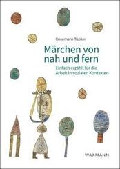 M&auml;rchen von nah und fern