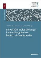 Universit&auml;re Weiterbildungen im Handlungsfeld von Deutsch als Zweitsprache