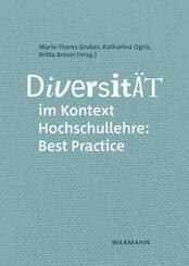 Diversit&auml;t im Kontext Hochschullehre: Best Practice
