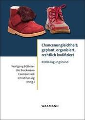 Chancenungleichheit: geplant, organisiert, rechtlich kodifiziert