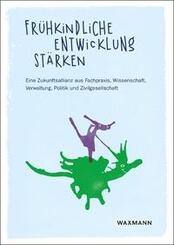 Fr&uuml;hkindliche Entwicklung st&auml;rken