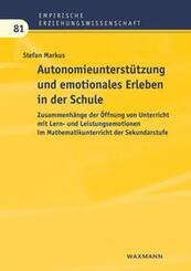 Autonomieunterst&uuml;tzung und emotionales Erleben in der Schule
