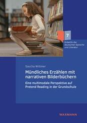 M&uuml;ndliches Erz&auml;hlen mit narrativen Bilderb&uuml;chern