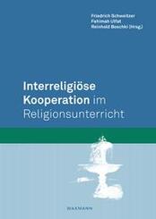 Interreligi&ouml;se Kooperation im Religionsunterricht
