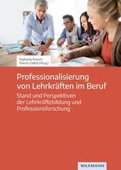 Professionalisierung von Lehrkr&auml;ften im Beruf