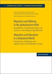 Migration und Bildung in der globalisierten Welt. Migration and Education in a Globalised World