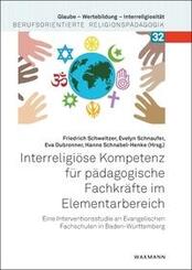 Interreligi&ouml;se Kompetenz f&uuml;r p&auml;dagogische Fachkr&auml;fte im Elementarbereich