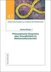 Philosophische Gespr&auml;che &uuml;ber Unendlichkeit im Mathematikunterricht