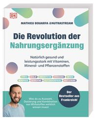 Die Revolution der Nahrungserg&auml;nzung
