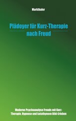 Plädoyer für Kurz-Therapie nach Freud