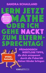 "Lern jetzt Mathe oder ich gehe nackt zum Elternsprechtag!" Das Buch von @zuckerwattenwunder
