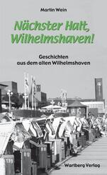 N&auml;chster Halt, Wilhelmshaven!