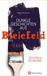 Dunkle Geschichten aus Bielefeld