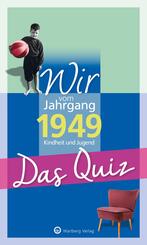 Wir vom Jahrgang 1949, Kindheit und Jugend - Das Quiz