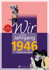 Wir vom Jahrgang 1946