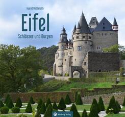 Eifel - Schl&ouml;sser und Burgen