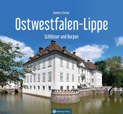 Ostwestfalen-Lippe - Schl&ouml;sser und Burgen