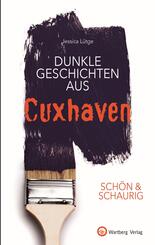 Dunkle Geschichten aus Cuxhaven