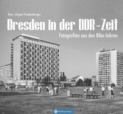 Dresden in der DDR-Zeit