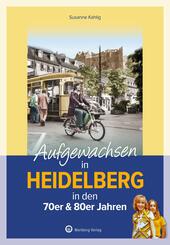 Aufgewachsen in Heidelberg