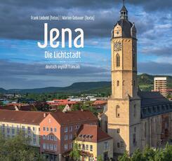 Jena - Die Lichtstadt