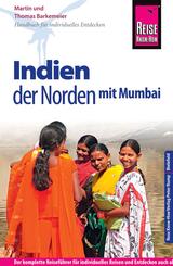 Reise Know-How Reisef&uuml;hrer Indien - der Norden mit Mumbai