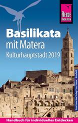 Reise Know-How Reisef&uuml;hrer Basilikata  mit Matera (Kulturhauptstadt 2019)