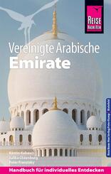 Reise Know-How Reisef&uuml;hrer Vereinigte Arabische Emirate (Abu Dhabi, Dubai, Sharjah, Ajman, Umm al-Quwain, Ras al-Khaimah und Fujairah)