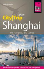Reise Know-How CityTrip PLUS Shanghai