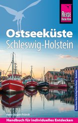 Reise Know-How Ostseeküste Schleswig-Holstein: Reiseführer für individuelles Entdecken (eBook, PDF)