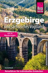 Reise Know-How Reiseführer Erzgebirge und Sächsisches Vogtland (eBook, PDF)