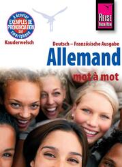 Reise Know-How Sprachf&uuml;hrer Allemand - mot &agrave; mot (Deutsch als Fremdsprache, franz&ouml;sische Ausgabe)