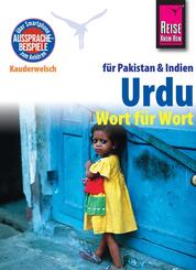 Reise Know-How Sprachf&uuml;hrer Urdu f&uuml;r Indien und Pakistan - Wort f&uuml;r Wort