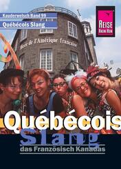Qu&eacute;b&eacute;cois Slang - das Franz&ouml;sisch Kanadas