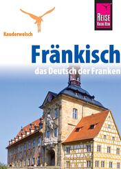 Fr&auml;nkisch - das Deutsch der Franken