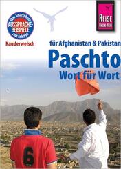 Reise Know-How Sprachf&uuml;hrer Paschto f&uuml;r Afghanistan und Pakistan - Wort f&uuml;r Wort