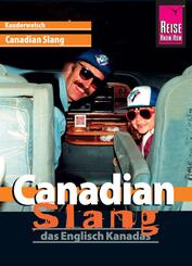 Reise Know-How Sprachf&uuml;hrer Canadian Slang - das Englisch Kanadas