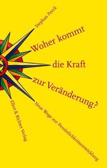Woher kommt die Kraft zur Ver&auml;nderung?