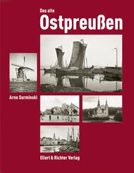 Das alte Ostpreu&szlig;en
