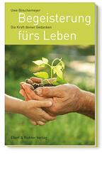 Begeisterung f&uuml;rs Leben