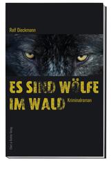 Es sind W&ouml;lfe im Wald