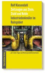 Industriedenkm&auml;ler im Ruhrgebiet